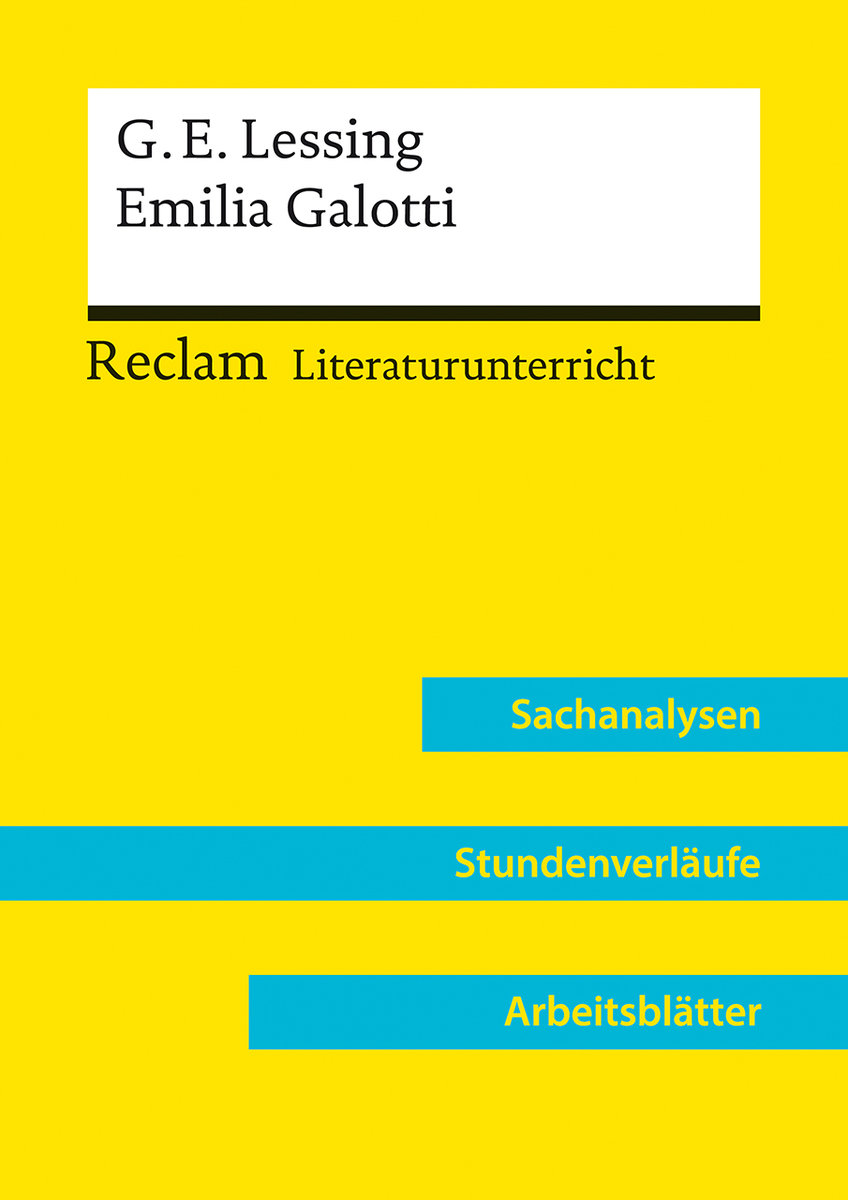 Gotthold Ephraim Lessing: Emilia Galotti (Lehrerband) | Mit Downloadpaket (Unterrichtsmaterialien)